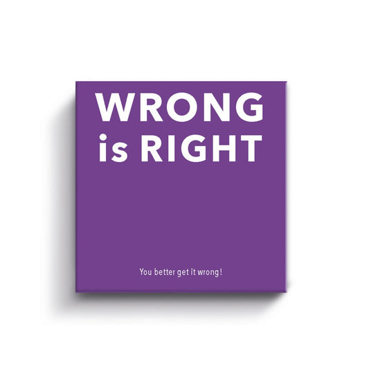 Wrong Is Right