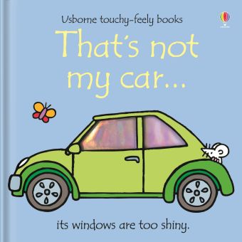 That's Not My Car Touchy Feely Book