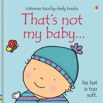 That's Not My Baby Boy Touchy Feely Book