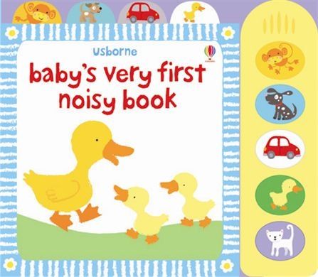 Usborne Baby's Very First Noisy Book