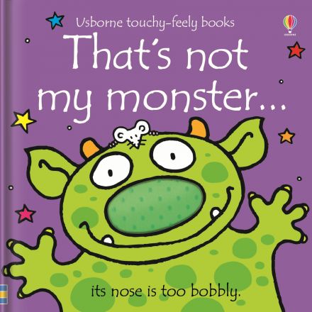 That's Not My Monster Touchy Feely Book