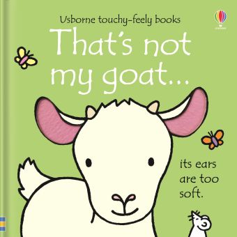 That's Not My Goat Touchy Feely Book