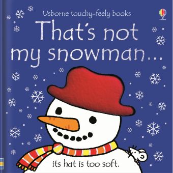 That's Not My Snowman Touchy Feely Book