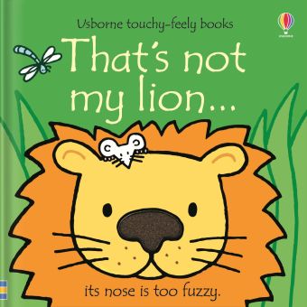 That's Not My Lion Touchy Feely Book