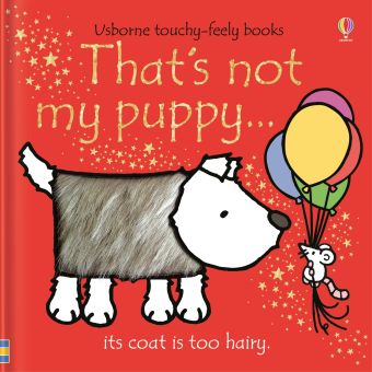 That's Not My Puppy Touchy Feely Book