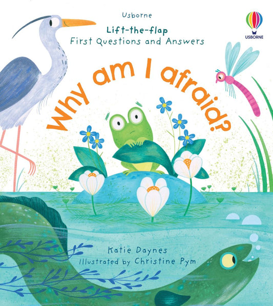 Usborne First Questions and Answers Why Am I Afraid? Book