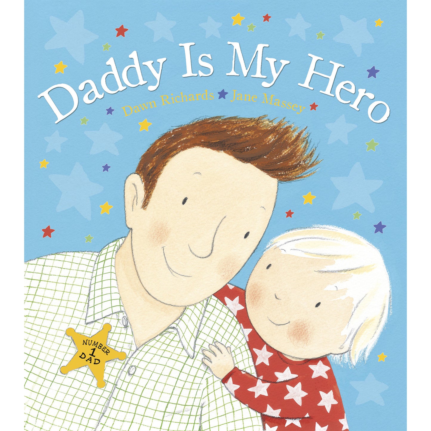 Daddy is my Hero