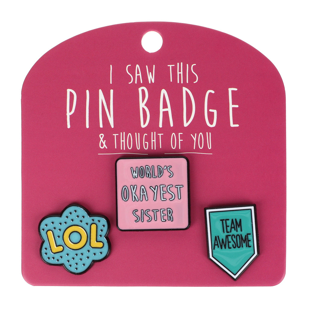 Pin Badge World's Okayest Sist