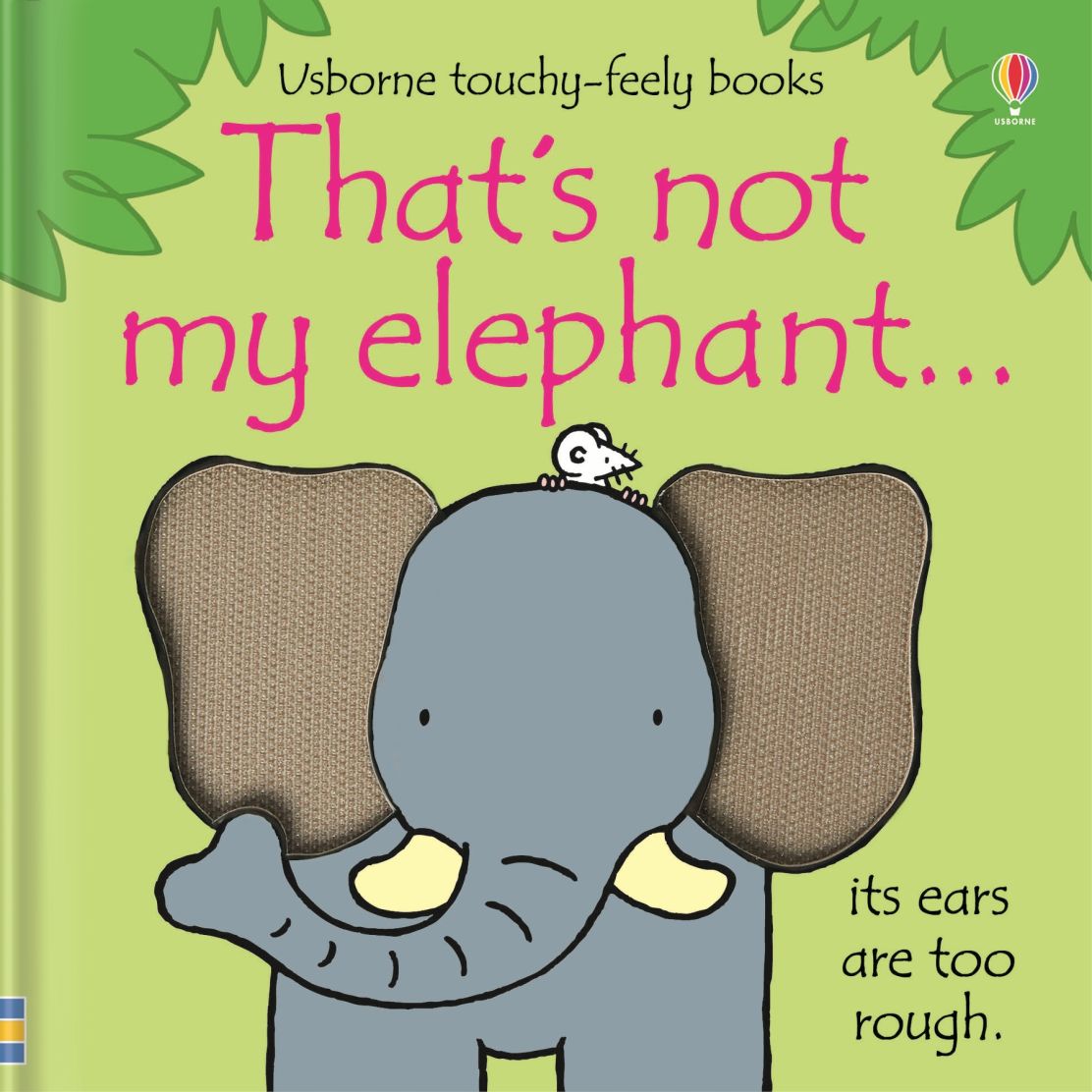 That's Not My Elephant Touchy Feely Book