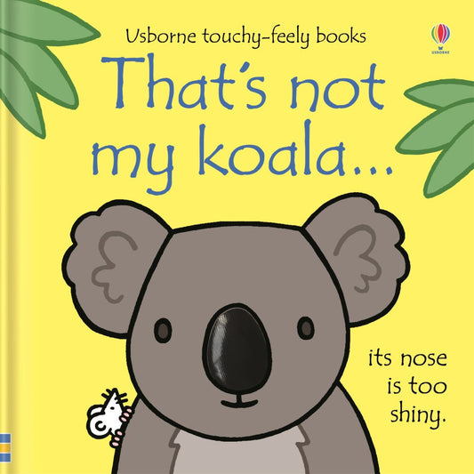 Thats Not My Koala