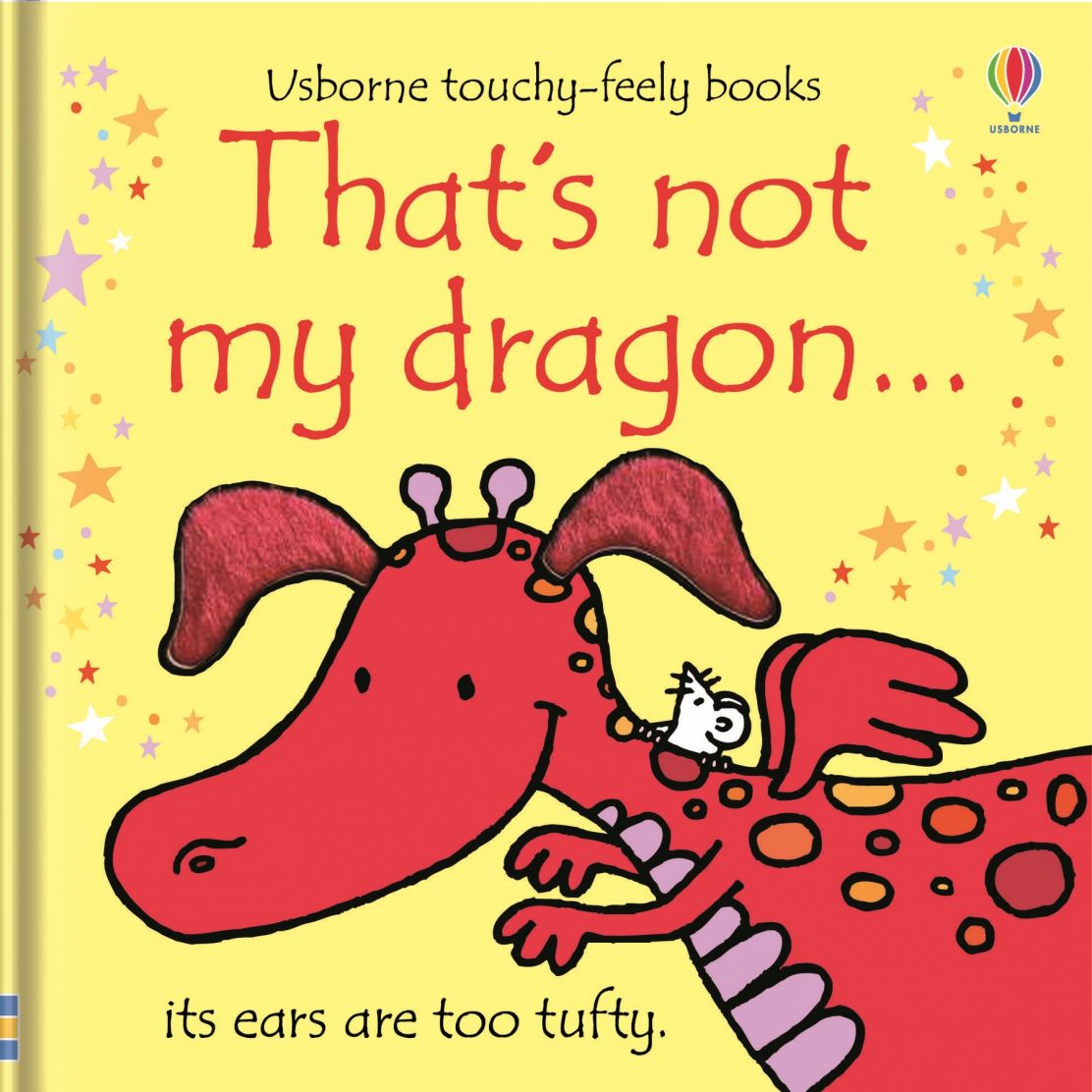 That's Not My Dragon Touchy Feely Book